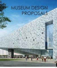 Museum design proposals