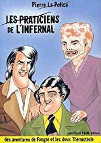 Praticiens de l'infernal (Les)