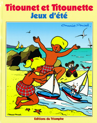 TITOUNET ET TITOUNETTE - T02 - JEUX D'ETE