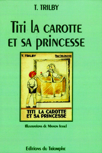 TRILBY - T29 - TITI LA CAROTTE ET SA PRINCESSE