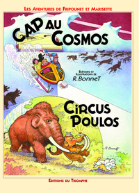 LES AVENTURES DE FRIPOUNET & M - T06 - CAP AU COSMOS / CIRCUS POULOS