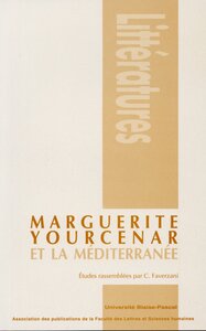 Marguerite Yourcenar et la Méditerranée