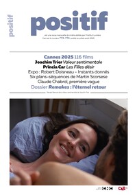 POSITIF N 773-774 : REMAKES : L'ETERNEL RETOUR - JUILLET/AOUT 2025