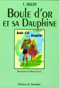 Boule d'Or et Sa Dauphine