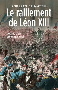 LE RALLIEMENT DE LEON XIII