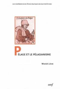 PELAGE ET LE PELAGIANISME