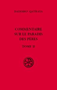 Commentaire sur le paradis des Pères, livre 2