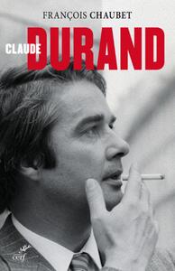 CLAUDE DURAND, BIOGRAPHIE