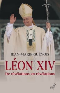 LEON XIV - DE REVELATIONS EN REVELATIONS