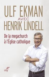 De la mégachurch à l'église catholique