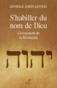 S'HABILLER DU NOM DE DIEU - L'EVENEMENT DE LA REVELATION