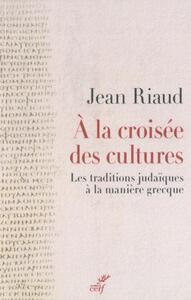 À la croisée des cultures : les traditions judaïques à la manière grecque