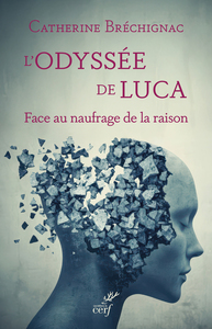 L'ODYSSEE DE LUCA - FACE AU NAUFRAGE DE LA RAISON