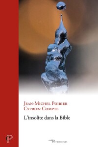 L'insolite dans la Bible