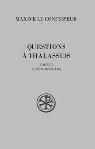 QUESTIONS A THALASSIOS - TOME 3 (QUESTIONS 56 A 65)