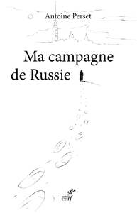 Ma campagne de Russie