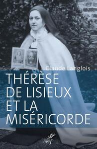 THERESE DE LISIEUX ET LA MISERICORDE