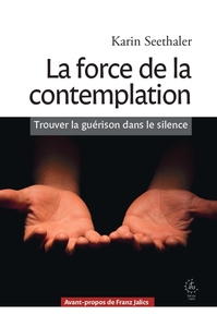La force de la contemplation