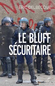 LE BLUFF SÉCURITAIRE