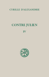 CONTRE JULIEN - TOME IV LIVRE VIII-IX