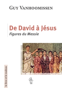 De David à Jésus