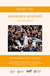 Magnifique humanité, encyclique, édition commentée