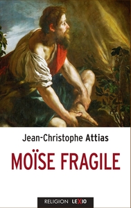Moïse fragile