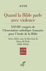 QUAND LA BIBLE PARLE AVEC VIOLENCE