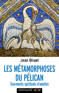 LES METAMORPHOSES DU PELICAN