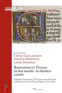 Bonaventure et Thomas en leur monde : les héritiers créatifs
