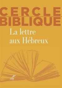 LA LETTRE AUX HEBREUX