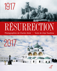 RESURRECTION 1917-2017
