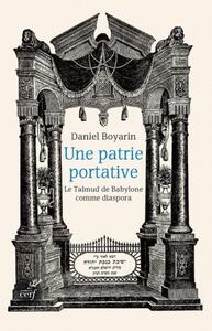 UNE PATRIE PORTATIVE. LE TALMUD DE BABYLONE COMMEDIASPORA