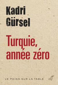 TURQUIE, ANNÉE ZÉRO