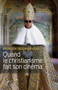 QUAND LE CHRISTIANISME FAIT SON CINÉMA