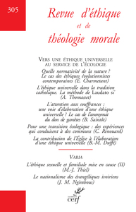 REVUE D'ETHIQUE ET DE THEOLOGIE MORALE - NUMERO 305