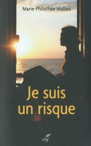 JE SUIS UN RISQUE