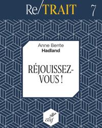 REJOUISSEZ VOUS !