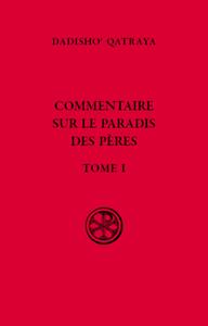 Commentaire sur le paradis des Pères, livre 1