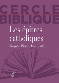 LES ÉPÎTRES CATHOLIQUES