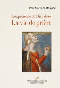 L'EXPERIENCE DE DIEU DANS LA VIE DE PRIERE