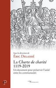 LA CHARTE DE CHARITE 1119-2019 - UN DOCUMENT POURPRESERVER L'UNITE ENTRE LES COMMUNAUTES