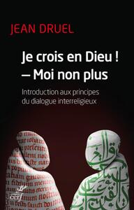 JE CROIS EN DIEU !, MOI NON PLUS