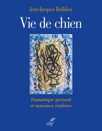 VIE DE CHIEN