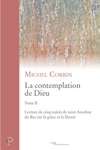 LA CONTEMPLATION DE DIEU - TOME 2