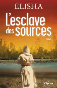 L'ESCLAVE DES SOURCES