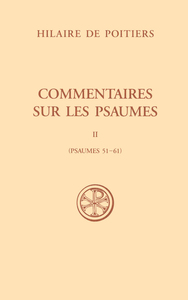 Commentaires sur les psaumes - tome 2 (psaumes 51-61)