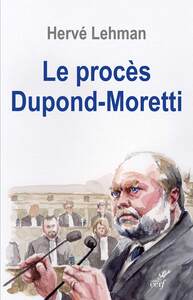 LE PROCES DUPOND-MORETTI