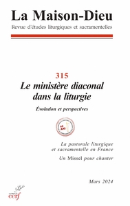 LA MAISON-DIEU 315 - LE MINISTERE DIACONAL DANS LA LITURGIE