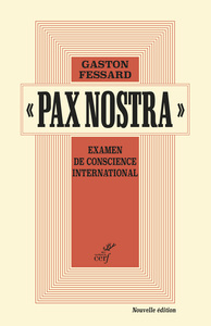 PAX NOSTRA - EXAMEN DE CONSCIENCE INTERNATIONAL -NOUVELLE EDITION